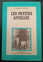 Les Petites Antilles : Etude Sur Leur Evolution Economique, P. Chemin Dupontès, 19e siècle, Utilisé, Enlèvement ou Envoi