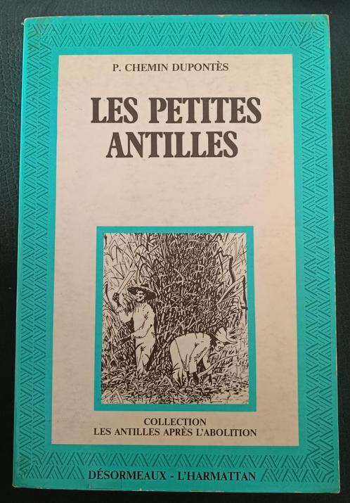 Les Petites Antilles : Etude Sur Leur Evolution Economique, Boeken, Geschiedenis | Wereld, Gelezen, Overige gebieden, 19e eeuw