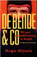 De Bende & Co  van Hugo Gijsels, 20e eeuw of later, Ophalen of Verzenden, Zo goed als nieuw, Hugo Gijsels