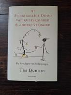 Tim Burton, De Zwartgallige Dood van Oesterjongen e.a. verh, Livres, Comme neuf, Enlèvement ou Envoi