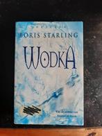 Starling Boris - Wodka, Ophalen of Verzenden, Gelezen, België