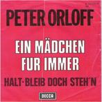 PETER ORLOFF: "Ein Mädchen für immer", CD & DVD, Vinyles Singles, Comme neuf, 7 pouces, Pop, Enlèvement ou Envoi