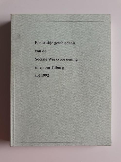 Boek ‘Een stukje geschiedenis van de Sociale Werkvoorziening, Boeken, Geschiedenis | Stad en Regio, Gelezen, 20e eeuw of later