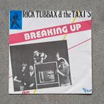 Rick Tubbax & The Taxi's: Breaking Up (7"), Cd's en Dvd's, Ophalen of Verzenden