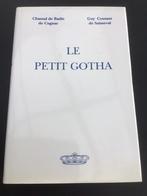 Le Petit Gotha / Monarchie, Genealogie, Livres, Politique & Société, Comme neuf, Enlèvement ou Envoi
