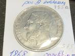 België 5 Frank 1868 Pos B zilver, Ophalen of Verzenden, Zilver