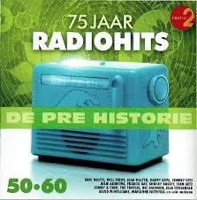 De Pre Historie - 75 Jaar Radiohits 50-60 (2CD) beschikbaar voor biedingen