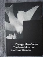 Diango Hernández. The New Man and The New Woman, Livres, Art & Culture | Arts plastiques, Enlèvement ou Envoi, Neuf