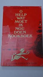 KOOKBOEK  OH HELP WAT MOET IK NOU DOEN, Gelezen, Overige typen, Ophalen of Verzenden, Overige gebieden