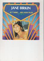 Jane Birkin - je t'aime moi non plus - Jane B., Enlèvement ou Envoi, Single, Comme neuf, Pop