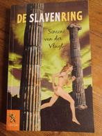 De slavenring - Simone van der Vlugt, Ophalen of Verzenden, Zo goed als nieuw