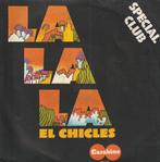 El Chicles - La la la, Cd's en Dvd's, Vinyl Singles, Pop, Ophalen of Verzenden, 7 inch, Zo goed als nieuw