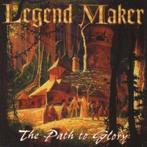 LEGEND MAKER - THE PATH TO GLORY, Cd's en Dvd's, Cd's | Hardrock en Metal, Ophalen of Verzenden, Zo goed als nieuw