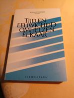 TIJD EN EEUWIGHEID OMHELZEN ELKAAR. W. STINISSEN, KARMELIET, Verzenden, Nieuw, Spiritualiteit algemeen, Wilfried Stinissen