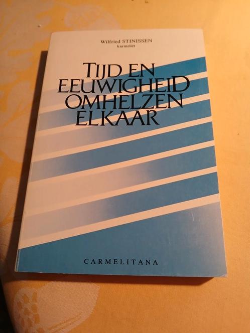 TIJD EN EEUWIGHEID OMHELZEN ELKAAR. W. STINISSEN, KARMELIET, Boeken, Esoterie en Spiritualiteit, Nieuw, Spiritualiteit algemeen