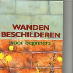 Wanden beschilderen voor beginners reyes pujol- xicoy 175 bl, Boeken, Hobby en Vrije tijd, Ophalen of Verzenden, Zo goed als nieuw