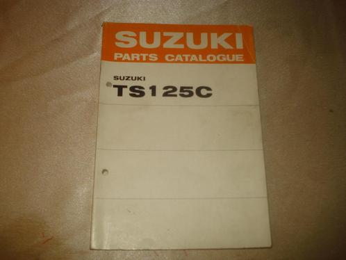 SUZUKI TS125C Ancien Catalogue des Pièces, Motoren, Handleidingen en Instructieboekjes, Suzuki, Ophalen of Verzenden