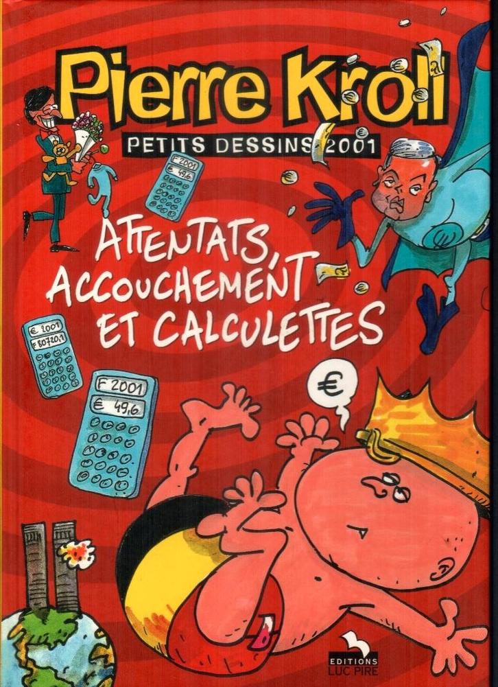 Pierre Kroll, Livres, Humour, Neuf, Cartoons ou Dessins humoristiques, Enlèvement ou Envoi