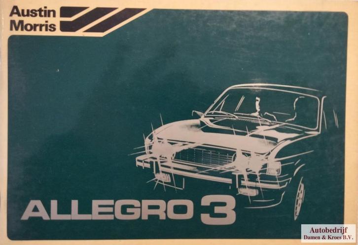 Handboek Austin Morris Allegro 3 AKM4843, Autos : Divers, Modes d'emploi & Notices d'utilisation, Enlèvement ou Envoi