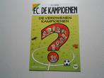 F.C. De kampioenen 71 De verdwenen kampioenen 2012 1ste druk, Boeken, Eén stripboek, Nieuw, Hec Leemans, Ophalen of Verzenden