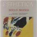 Estetica beeld muziek rik geivers antoon defoort 128 blz, Boeken, Ophalen of Verzenden, Zo goed als nieuw