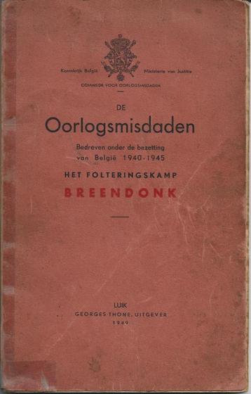 De oorlogsmisdaden - Breendonk - 1949 beschikbaar voor biedingen