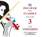discover the classics volume 3 : the concerto, Enlèvement ou Envoi, Neuf, dans son emballage, Classique, Coffret