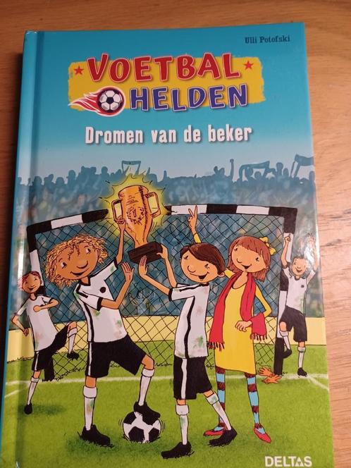 Voetbalhelden - Dromen van de beker, Boeken, Kinderboeken | Jeugd | onder 10 jaar, Gelezen, Fictie algemeen, Ophalen