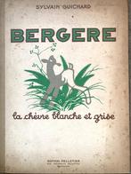 Bergère, la chèvre blanche et grise, Antiquités & Art, Antiquités | Livres & Manuscrits, Sylvain Guichard, Enlèvement ou Envoi