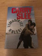 Carry Slee :  Timboektoe rules Deel 3 hardcover, Boeken, Kinderboeken | Jeugd | 13 jaar en ouder, Ophalen of Verzenden, Carry Slee