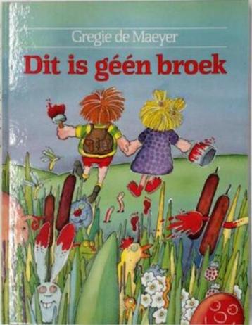 boek: dit is géén broek/Gregie de Maeyer+Stommerik,dommerik beschikbaar voor biedingen