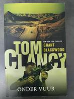 Tom Clancy - Tom Clancy: Onder vuur, Ophalen of Verzenden, Zo goed als nieuw, Tom Clancy; Grant Blackwood