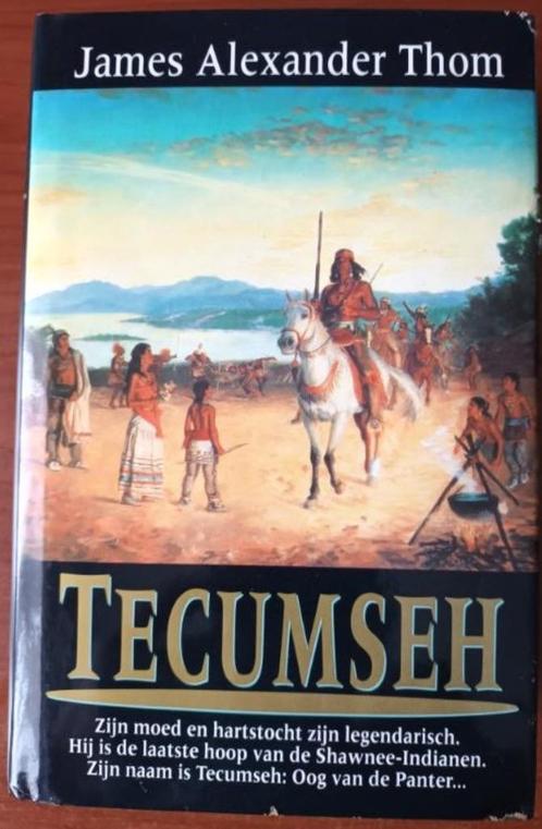 TECUMSEH - THOM JAMES ALEXANDER, Boeken, Historische romans, Gelezen, Ophalen of Verzenden