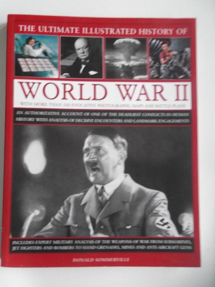The ultimate illustrated history of World War II, Boeken, Oorlog en Militair, Nieuw, Tweede Wereldoorlog, Ophalen of Verzenden