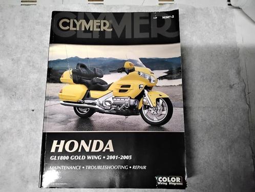 GOLDWING 1800 : "CLYMER" Werkplaats-handboek (igst), Livres, Motos, Comme neuf, Enlèvement ou Envoi