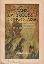 Dans la brousse Congolaise (Les origines des Missions de Sch, Livres, Histoire mondiale, R. P. Léon Dieu, Afrique, 19e siècle