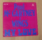 7"  Paul McCartney & Wings  ‎– My Love, Cd's en Dvd's, Pop, Gebruikt, Ophalen of Verzenden, 7 inch