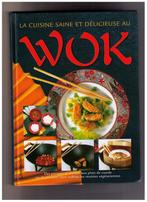 La cuisine saine et délicieuse au WOK - Chantecler 1991, Hoofdgerechten, Ophalen of Verzenden, Zo goed als nieuw, Gezond koken