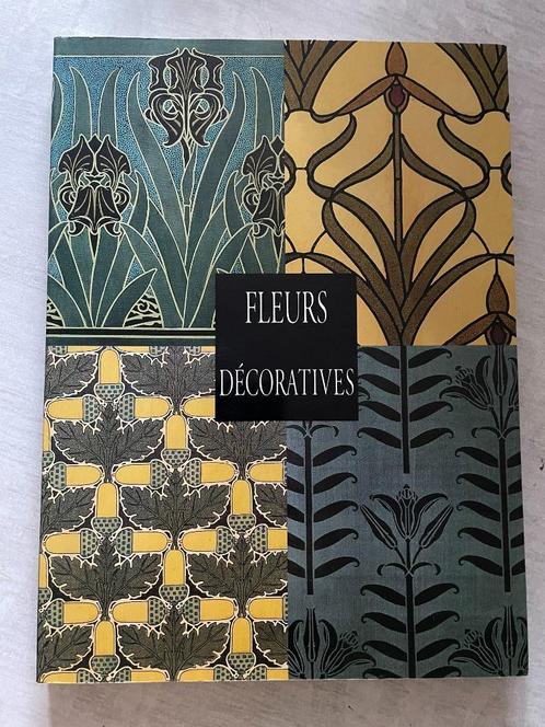 FLEURS DÉCORATIVES - Pillard-Verneuil-Wheeler/9782841900190, Livres, Art & Culture | Arts plastiques, Enlèvement ou Envoi