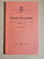Les crimes de guerre Belgique 40-45 – Région Forêt E.O. 1946, Boeken, Oorlog en Militair, Ophalen of Verzenden