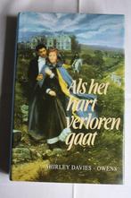 Shirley Davies Owens - Als het hart verloren gaat, Gelezen, Ophalen of Verzenden, Nederland, Shirley Davies - Owens