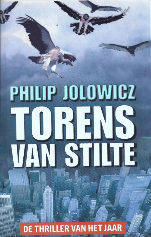 TORENS VAN STILTE van Philip JOLOWICZ  Roman, Boeken, Thrillers, Zo goed als nieuw, Amerika, Ophalen of Verzenden