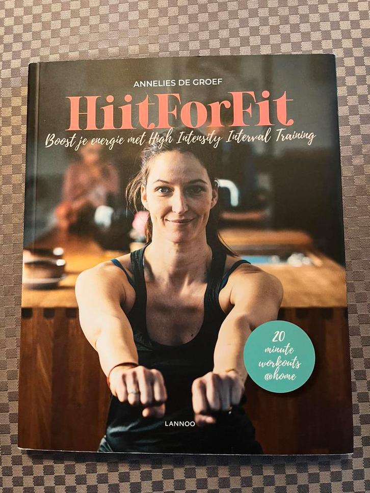 Annelies De Groef - Hiitforfit, Boeken, Sportboeken, Gelezen, Ophalen