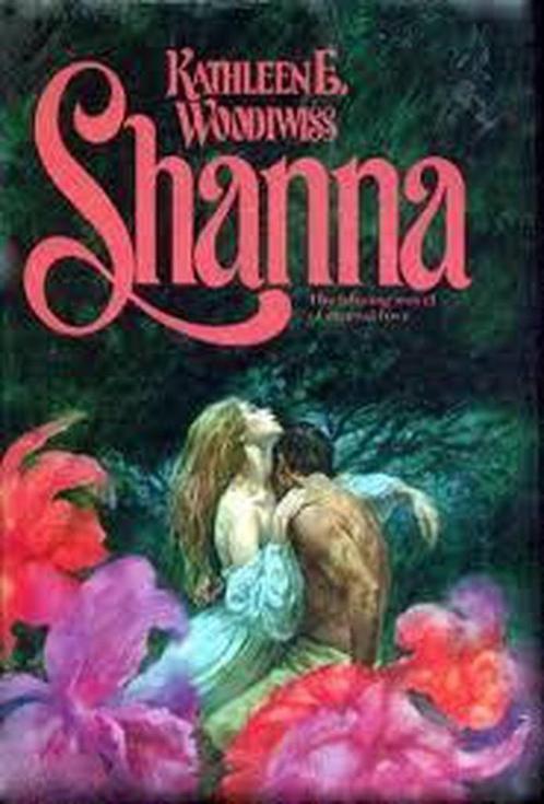 SHANNA van Kathleen WOODIWISS   Romantische Roman, Boeken, Romans, Gelezen, Wereld overig, Ophalen of Verzenden