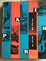 Boek Le livre de Paris, Livres, Histoire nationale, Utilisé, Enlèvement ou Envoi