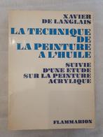 La technique de peinture à l’huile, Livres, Utilisé, Enlèvement ou Envoi, Peinture et dessin