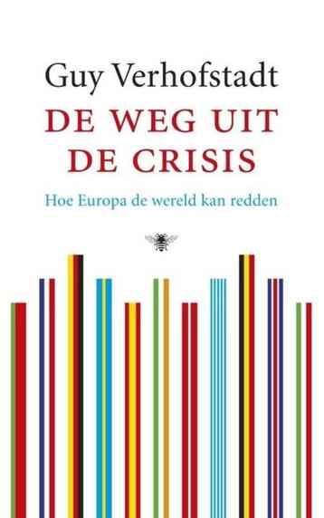 De weg uit de crisis hoe Europa de wereld kan redden 222 blz beschikbaar voor biedingen
