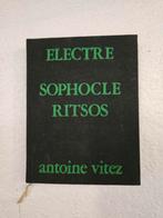 Electre. SOPHOCLE, RITSOS. Antoine Vtez, livre en parfait ét, Livres, Philosophie, Comme neuf, Enlèvement ou Envoi