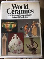 World Ceramics an illustrated history by R.J. Charleston, Boeken, Ophalen of Verzenden