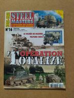 Steel Masters - 1944 Opération Totalize, Enlèvement ou Envoi, Deuxième Guerre mondiale, COLLECTIF, Général